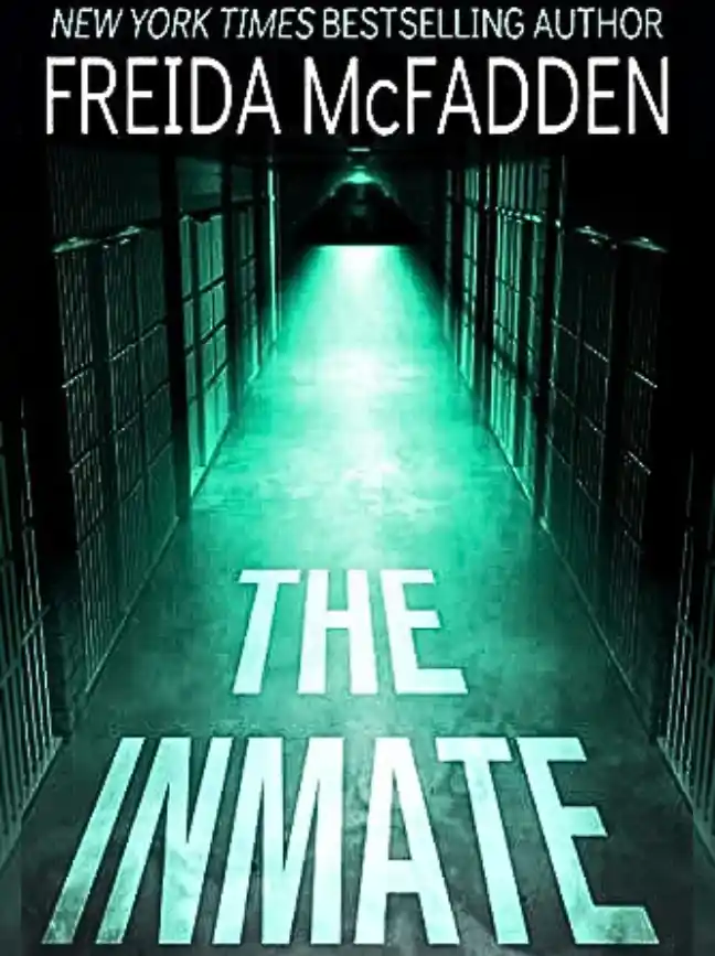 The Inmate by Freida McFadden