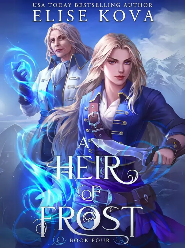 An Heir of Frost (A Trial of Sorcerers, #4) by Elise Kova