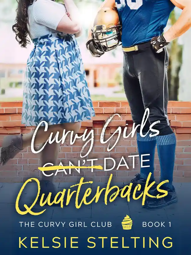 Curvy Girls Can't Date Quarterbacks