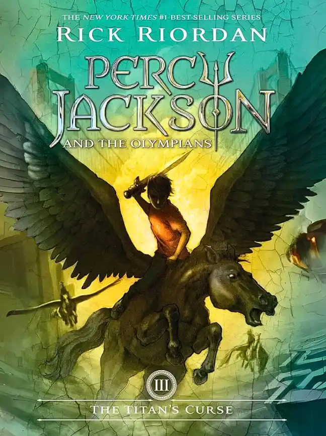 The Titan's Curse (Percy Jackson and the Olympians, Book 3)