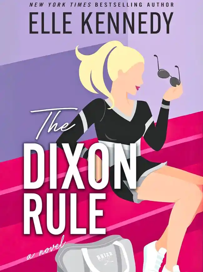 The Dixon Rule (Campus Diaries, #2) by Elle Kennedy