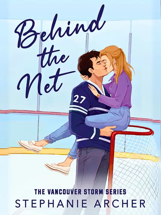 Behind the Net (Vancouver Storm, #1) by Stephanie Archer