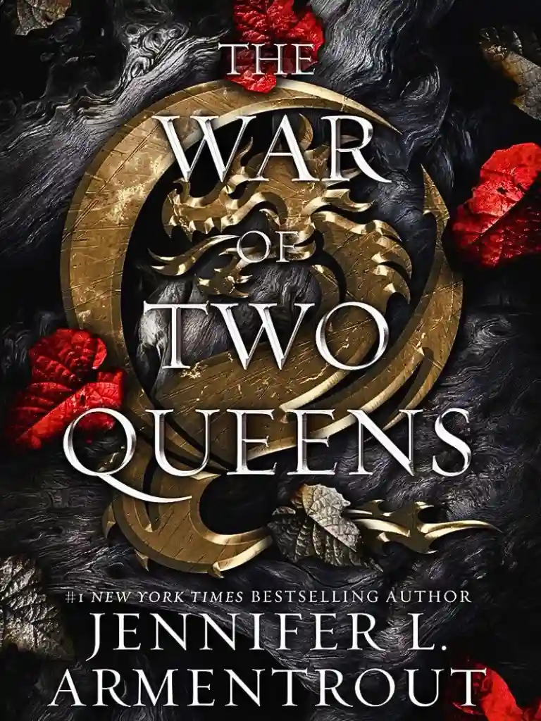 The War of Two Queens (Blood and Ash, #4) by Jennifer L. Armentrout