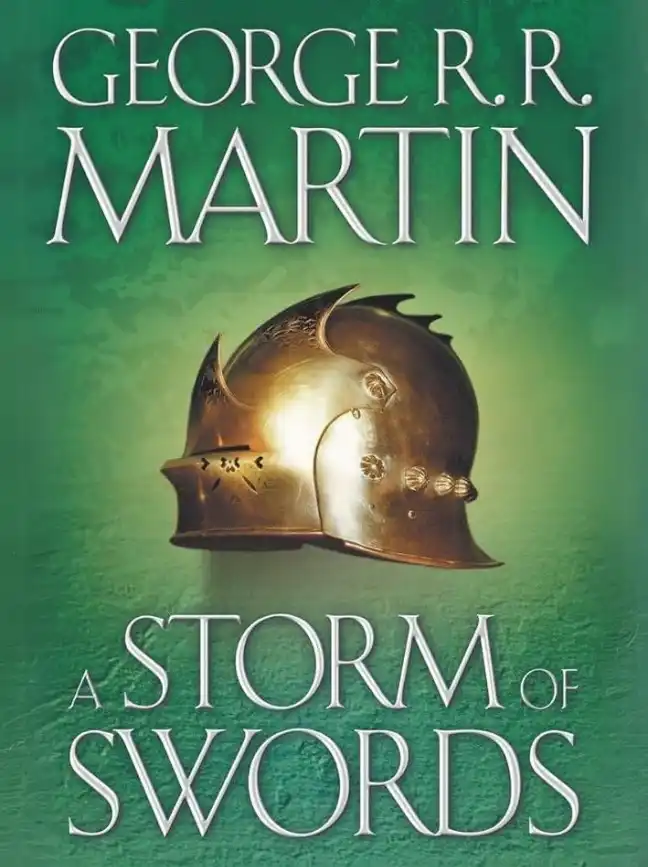 A Storm of Swords (A Song of Ice and Fire, #3) By George R. R. Martin