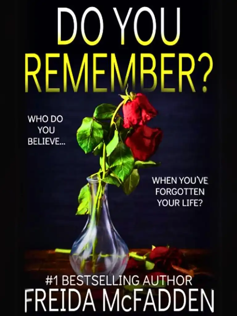 Do You Remember? by Freida McFadden