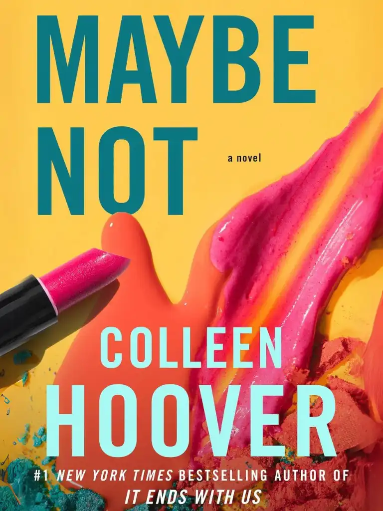 Maybe Not (Maybe Someday Book 2) by Colleen Hoover