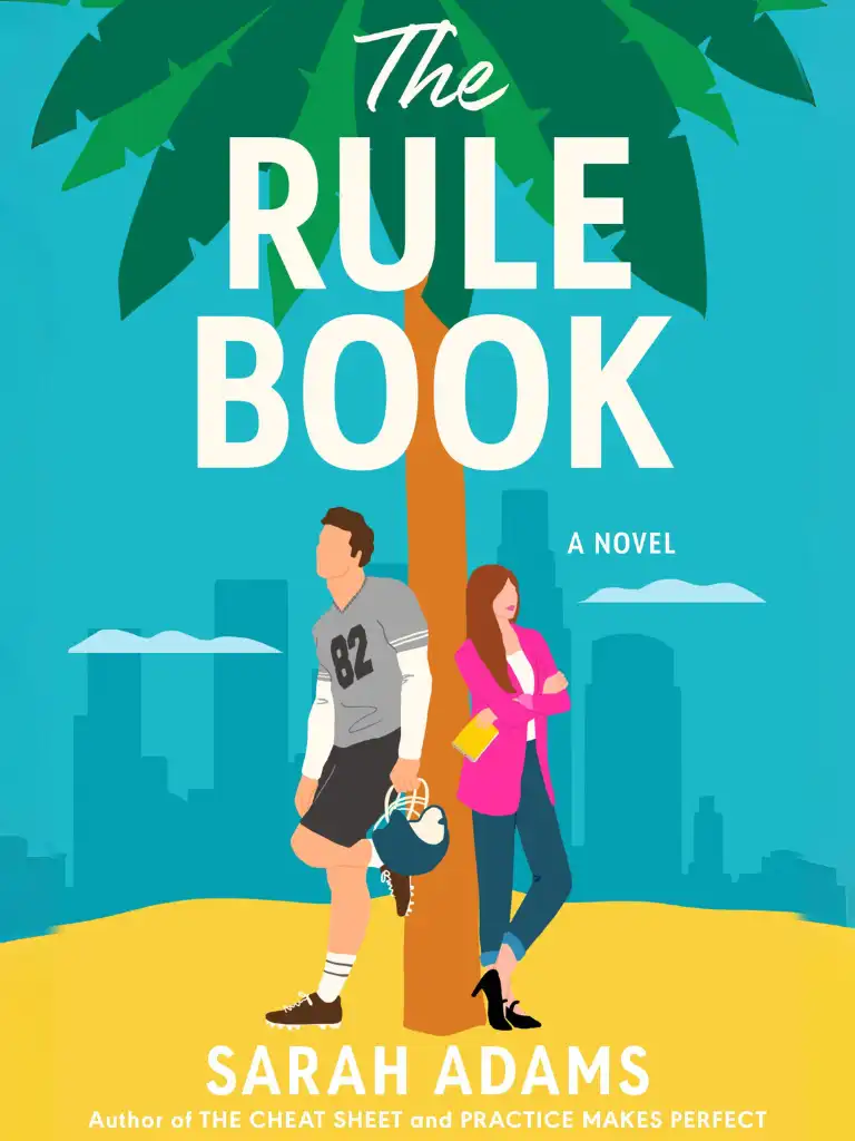 The Rule Book (The Cheat Sheet, #2) by Sarah Adams