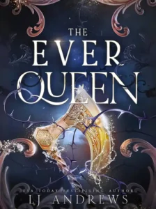 The Ever Queen (The Ever Seas #2) by L.J. Andrews