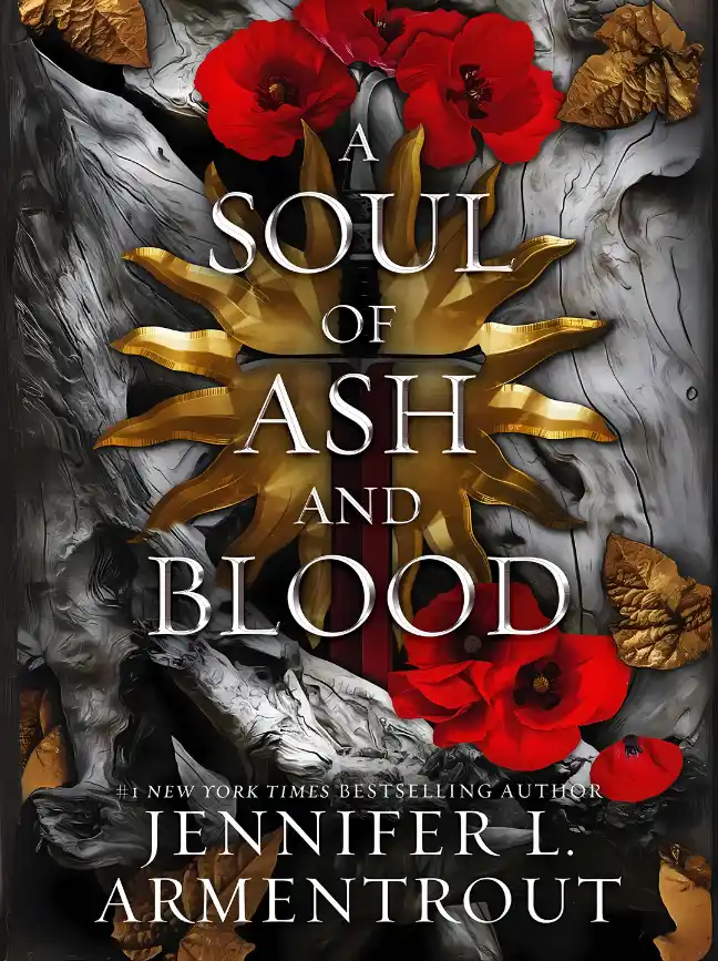 A Soul of Ash and Blood (A Blood and Ash Book 5) by Jennifer L. Armentrout