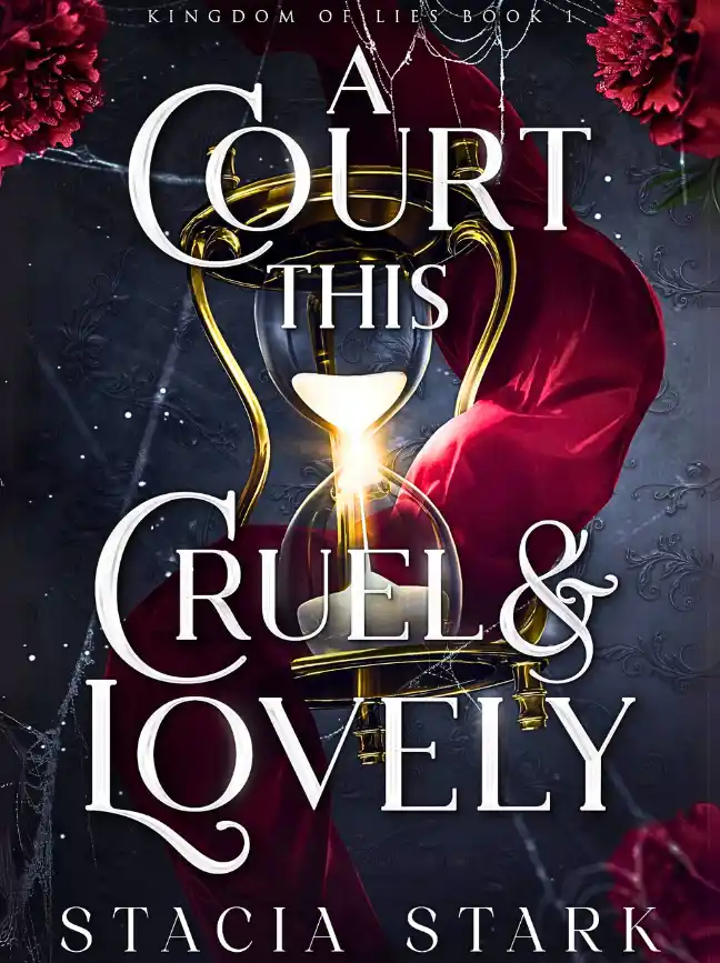 A Court This Cruel and Lovely Book by Stacia Stark