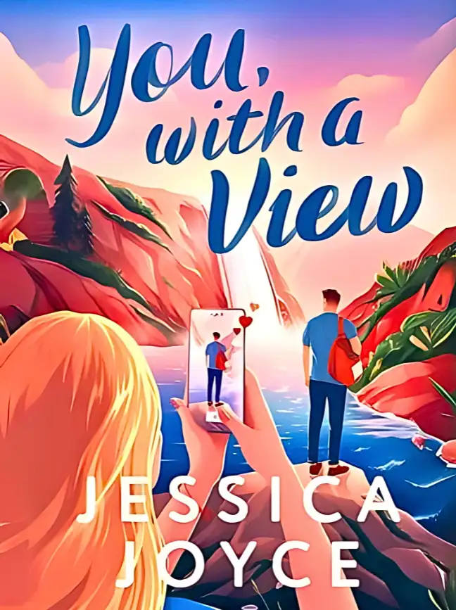 You, with a View by Jessica Joyce