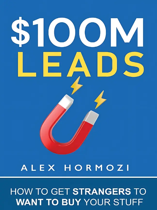 $100M Leads by Alex Hormozi