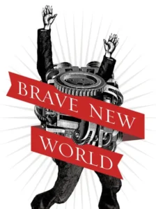 Brave New World by Aldous Huxley