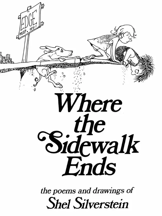 Where the Sidewalk Ends by Shel Silverstein