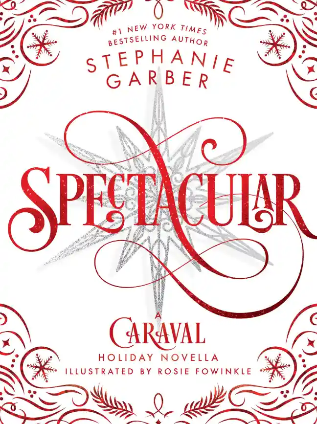 Spectacular (Caraval, #3.5) by Stephanie Garber