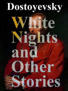 White Nights and Other Stories