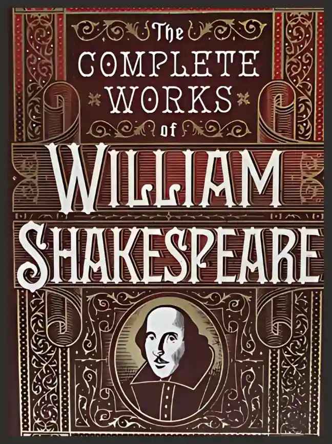 The Complete Works of William Shakespeare