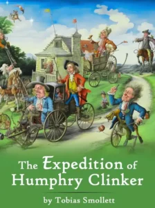 The Expedition of Humphry Clinker by Tobias Smollett