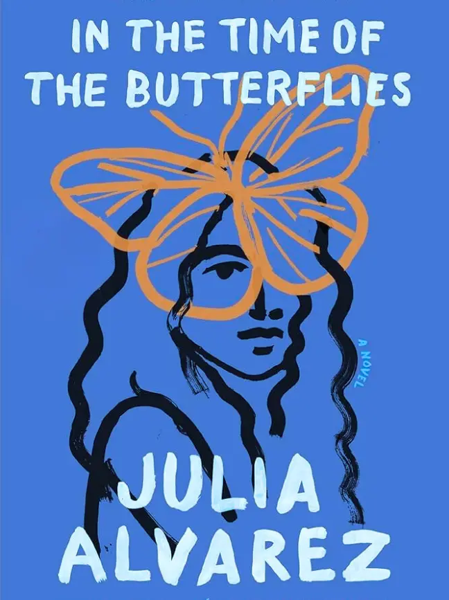 In the Time of the Butterflies by Julia Alvarez