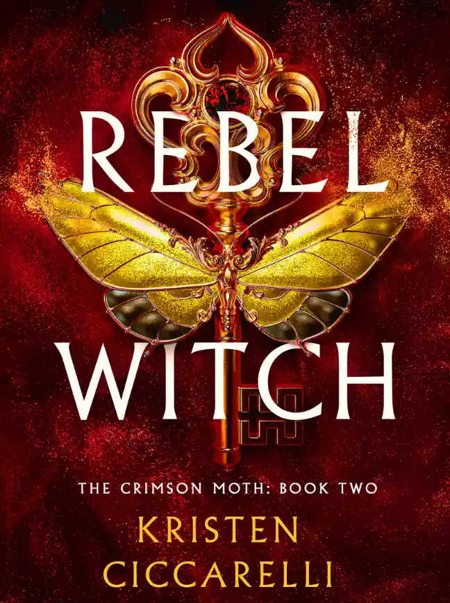 Rebel Witch (The Crimson Moth, #2) by Kristen Ciccarelli