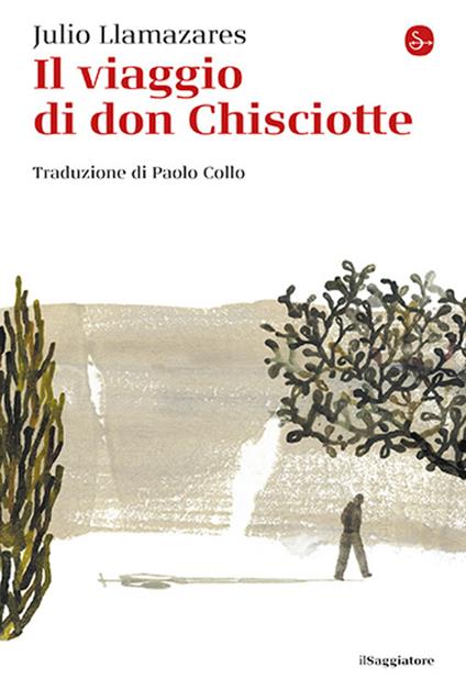 Cover of the book Il viaggio di don Chisciotte by Julio Llamazares