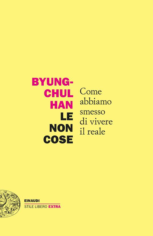 Le non cose, saggio di filosofia di Byung-chul Han