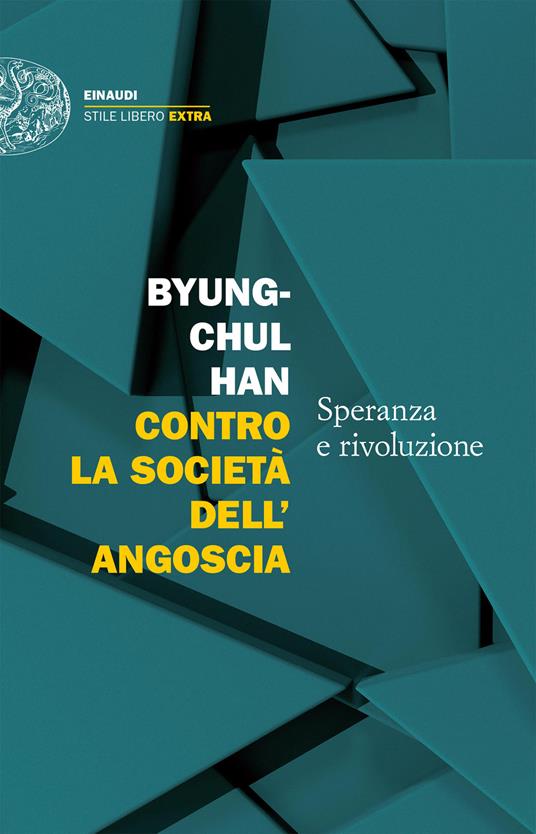 contro la società dell'angoscia tra i libri di Byung-Chul Han