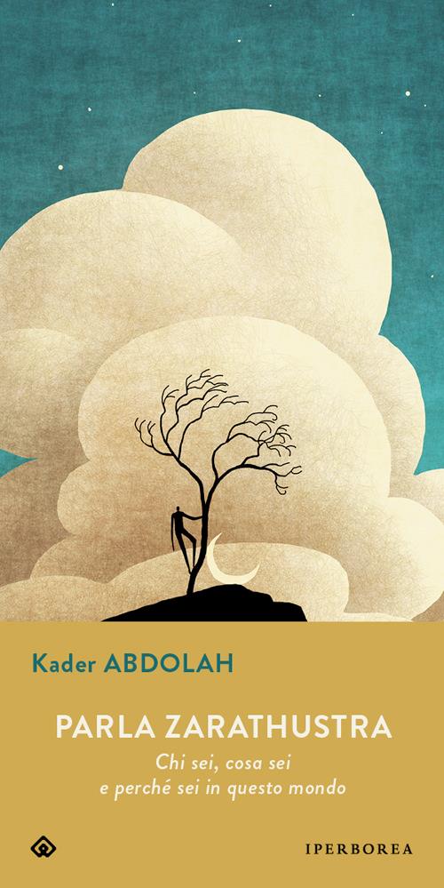 Copertina di Parla zarathustra di Kader Abdolah