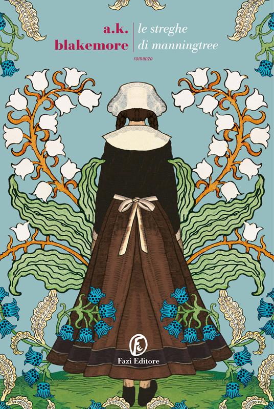 The Witches of Manningtree by A. K. Blakemore