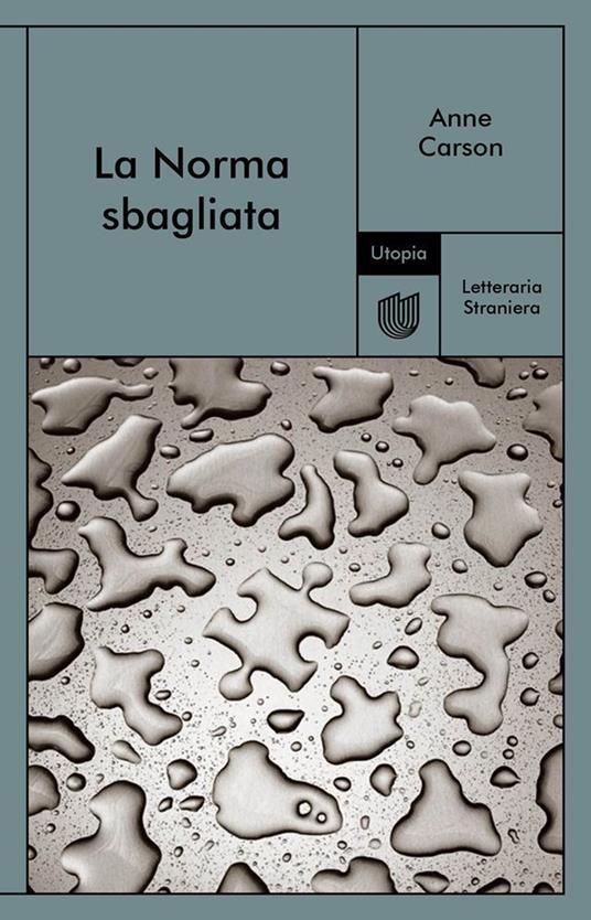 Copertina di La Norma sbagliata di Anne Carson