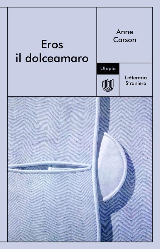Copertina di Eros il dolceamaro di Anne Carson