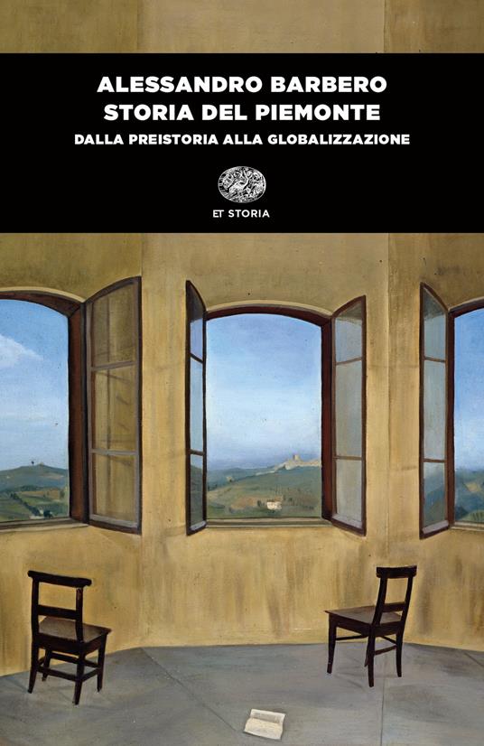Storia del Piemonte. Dalla preistoria alla globalizzazione di Barbero
