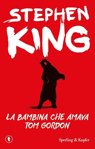 The Girl Who Loved Tom Gordon by Stephen King, book cover image