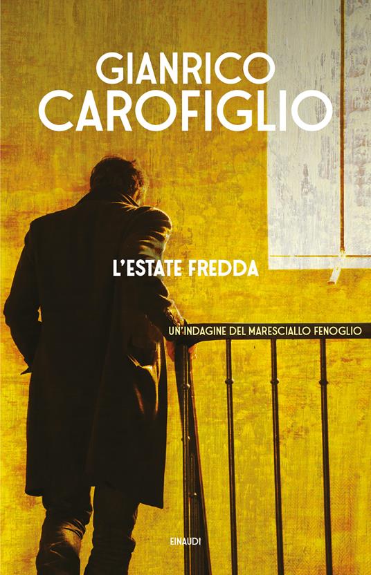 L'estate fredda, libri Gianrico Carofiglio