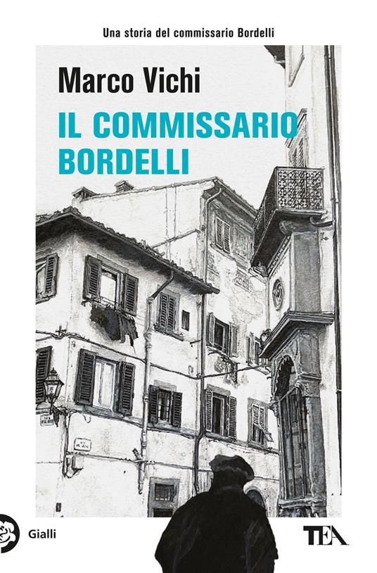 The Commissioner Bordelli, among Marco Vichi’s books