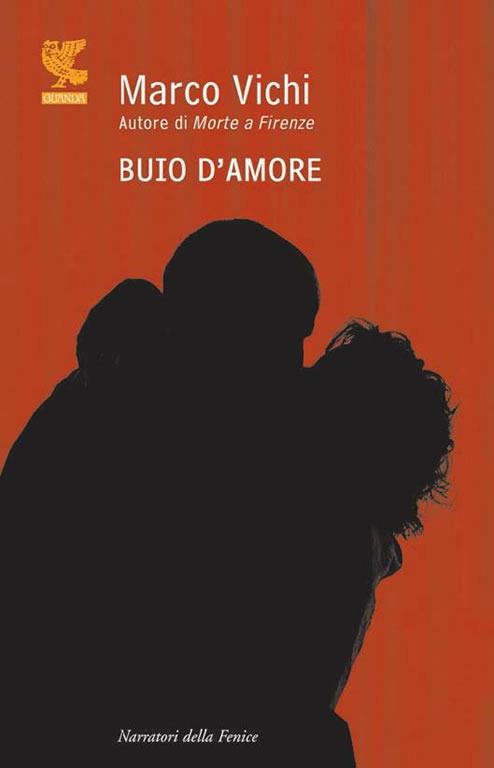 Buio d'amore, libro di Marco Vichi