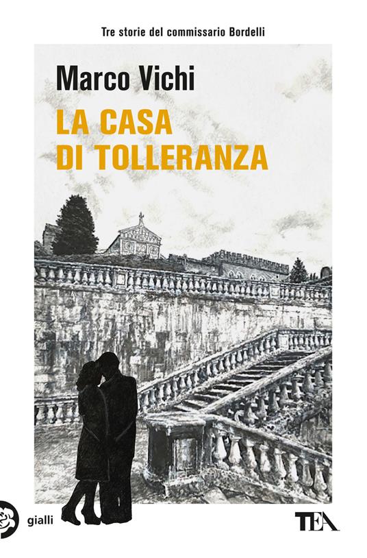 La casa di tolleranza di Marco Vichi