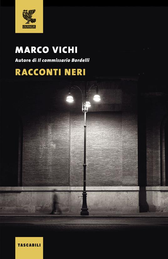Racconti neri, tra i libri di Marco Vichi